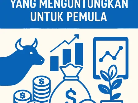 Strategi Investasi yang Menguntungkan untuk Pemula